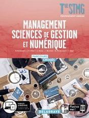 Parcours Croisés : Management, Sciences De Gestion Et Numérique ; Terminale Stmg ; Manuel De L'Élève