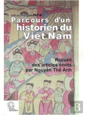 Parcours D Un Historien Du Viêt Nam : Recueil Des Articles De