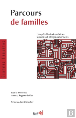 Bertrand.pt - Parcours De Familles ; Étude Des Relations Familiales Et Intergénérationnelles
