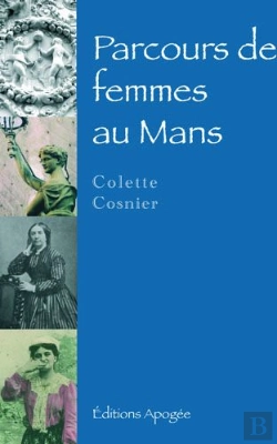 Bertrand.pt - Parcours De Femmes Au Mans