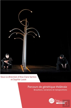 Bertrand.pt - Parcours De Génétique Théâtrale : Brouillons, Variations Et Transpositions