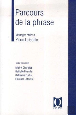 Bertrand.pt - Parcours De La Phrase ; Mélanges Offerts À Pierre Le Goffic