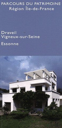 Bertrand.pt - Parcours Du Patrimoine ; Région Ile-De-France ; Draveil, Vigneux-Sur-Seine, Essone