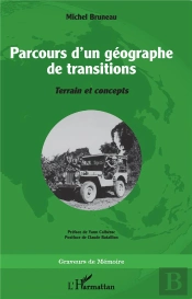Parcours D'Un Géographe De Transitions : Terrain Et Concepts