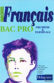 Parcours Français ; Bac Pro 1ère Et Terminale ; Élève