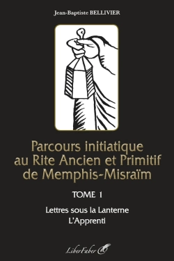 Bertrand.pt - Parcours Initiatique Au R.A.P.M.M. T.1 ; L'Apprenti