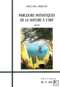 Bertrand.pt - Parcours Initiatiques De La Nature A L'Art : Essais