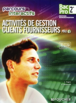 Bertrand.pt - Parcours Interactifs; Activités De Gestion Clients/Fournisseurs ; Pôle 1 ; 2nde Bac Pro