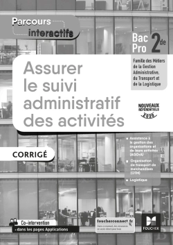Bertrand.pt - Parcours Interactifs : Assurer Le Suivi Administratif Des Activités ; 2de Bac Pro ; Corrigé