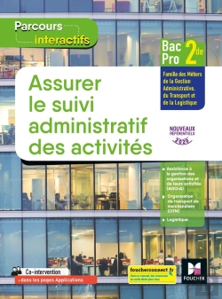 Bertrand.pt - Parcours Interactifs - Assurer Le Suivi Administratif Des Activités 2de Bac Pro Gatl