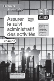 Parcours Interactifs : Assurer Le Suivi Administratif Des Activités ; Terminale Bac Pro Agora ; Corrigé