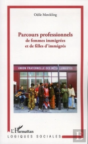 Parcours Professionnels De Femmes Immigrées Et De Filles D'Immigrés