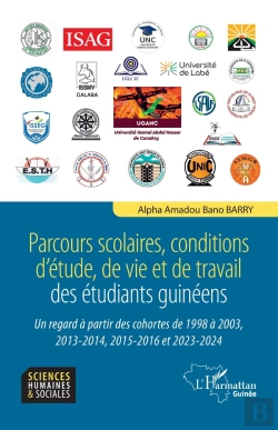 Bertrand.pt - Parcours Scolaires, Conditions D'Étude, De Vie Et De Travail Des Étudiants Guinéens : Un Regard À Partir Des Cohortes De 1998 À 2003, 2013-2014, 2015-2016 Et 2023-2024