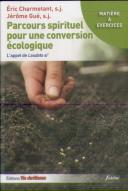 Parcours Spirituel Pour Une Conversion Écologique