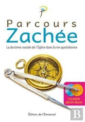 Parcours Zachée ; La Doctrine Sociale De L'Eglise Dans La Vie Quotidienne
