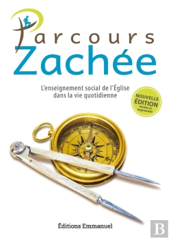 Bertrand.pt - Parcours Zachée : L'Enseignement Social De L'Église Dans La Vie Quotidienne
