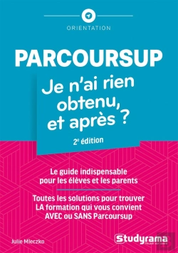 Bertrand.pt - Parcoursup : Je N'Ai Rien Obtenu, Et Après ? (2e Édition)