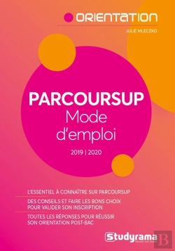 Bertrand.pt - Parcoursup, Mode D'Emploi (Édition 2019/2020)