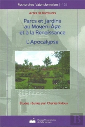 Parcs Et Jardins Au Moyen-Âge Et À La Renaissance - L'Apocalypse