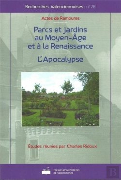 Bertrand.pt - Parcs Et Jardins Au Moyen-Âge Et À La Renaissance - L'Apocalypse