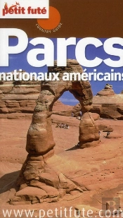 Parcs Nationaux Americains 2012 Petit Fute