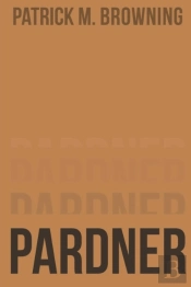 Pardner 2: Moving On