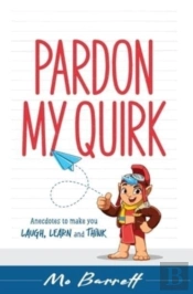 Pardon My Quirk