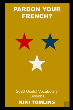 Bertrand.pt - Pardon Your French? 2030 Useful Vocabulary Lessons