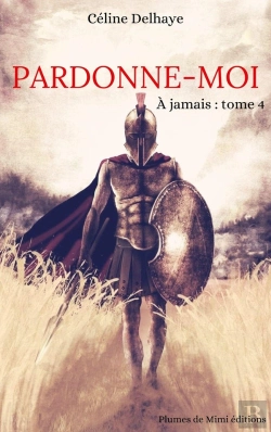 Bertrand.pt - Pardonne-Moi - À Jamais : Tome 4