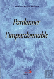 Pardonner L'Impardonnable
