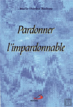 Bertrand.pt - Pardonner L'Impardonnable