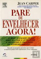 Pare de Envelhecer Agora!