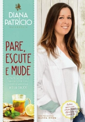 Pare, Escute e Mude