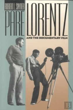 Bertrand.pt - Pare Lorentz And Documentary Film