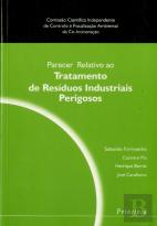 Parecer Relativo ao Tratamento de Resíduos Industriais Perigosos Vol. I