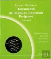 Parecer Relativo ao Tratamento de Resíduos Industriais Perigosos - Volume II