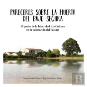Pareceres Sobre La Huerta Del Bajo Segura