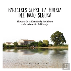 Bertrand.pt - Pareceres Sobre La Huerta Del Bajo Segura