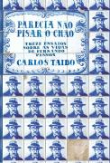 Parecia Não Pisar o Chão