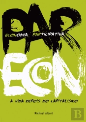 Parecon - A Vida depois do Capitalismo
