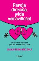 Pareja Dichosa Vida Maravillosa