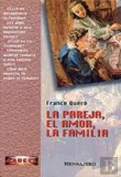 Pareja, El Amor, La Familia, La