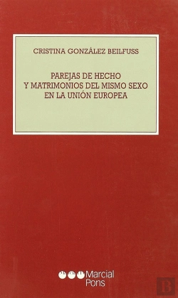 Bertrand.pt - Parejas De Hecho Y Matrimonios Del Mismo Sexo En La Union Europea
