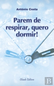 Parem de Respirar, Quero Dormir!