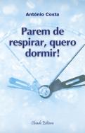 Parem de Respirar, Quero Dormir!