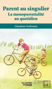 Parent Au Singulier ; Monoparentalités Plurielles