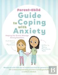 Parent-Child Guide To Coping With Anxiety