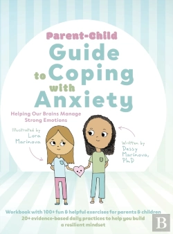 Bertrand.pt - Parent-Child Guide To Coping With Anxiety