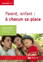 Parent, Enfant : À Chacun Sa Place