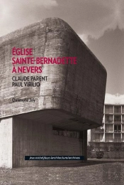 Parent Et Virilio ; Eglise Sainte Bernadette